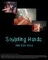 Sculpting Hands. With Deb Wood. Deb Wood /Enchanted Hearts All Rights Reserved