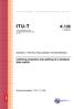 ITU-T K.120. Lightning protection and earthing of a miniature base station SERIES K: PROTECTION AGAINST INTERFERENCE. Recommendation ITU-T K.