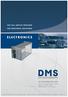 ELECTRONICS THE FULL SERVICE PROVIDER FOR INDIVIDUAL SOLUTIONS DMS BLECHBEARBEITUNG GMBH