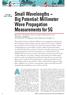 Small Wavelengths Big Potential: Millimeter Wave Propagation Measurements for 5G