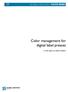 Color management for digital label presses. A white paper by Global Graphics