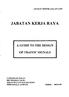 JABATAN KERJA RAYA A GUIDE TO THE DESIGN OF TRAFFIC SIGNALS ARAHAN TEKNIK (JALAN) 13/87