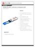 Datasheet. 40GBASE-LR4L QSFP+ 1310nm 2km LC Transceiver for SMF QSFP-IR4-40G. Features. Application
