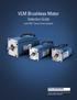 VLM Brushless Motor. Selection Guide. with AKD Servo Drive Systems