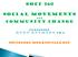 SOCI 360. SociAL Movements. Community Change. sociology.morrisville.edu. Professor Kurt Reymers, Ph.D. And