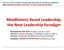 Mindfulness Based Leadership, the Next Leadership Paradigm