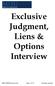 Exclusive Judgment, Liens & Options Interview