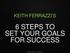 6 STEPS TO SET YOUR GOALS FOR SUCCESS