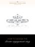 HOW TO DESIGN THE. dream engagement ring