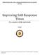 Improving SAR Response Times