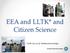EEA and LLTK* and Citizen Science. *LLTK: Lay, Local, Traditional knowledge