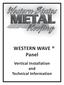 WESTERN WAVE Panel. Vertical Installation and Technical Information