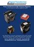 Power Transformers & High Frequency Magnetics Your one source for all your magnetics needs!