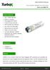 GLC-LH-SM-TX. Product Features. Applications. General. Cisco Compatible 1000BASE-LX/LH SFP TurboX
