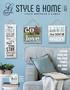 STYLE & HOME 2O17 STYLISH ITEMS FOR YOU, YOUR FAMILY, AND YOUR HOME FEATURING KRINGLE CANDLES SEE P. 16