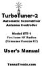 TurboTuner-2 Automatic Screwdriver Antenna Controller Model ITT-1 For: Icom HF Radios (Firmware Version R7) User s Manual TennaTronix.
