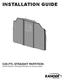 INSTALLATION GUIDE. C20-FTL STRAIGHT PARTITION Transit Partition ( Perforated Window, No Access, Steel )
