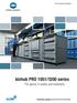 bizhub PRO 1051/1200 series The genius in quality and modularity Production systems bizhub PRO 1051/1200/1200P