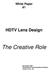 White Paper #1. HDTV Lens Design. The Creative Role. November 2004 Broadcast & Communications Division, Canon U.S.A., Inc