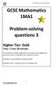 GCSE Mathematics 1MA1. Problem-solving questions 3