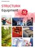 GE Measurement & Control. STRUCTURIX Equipment