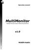 Operation manual. MultiMonitor. Multiple Stream Audio Monitoring Solution. v1.0. NUGEN Audio