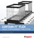 CONTAIN-IT FLEX AISLE CONTAINMENT SOLUTION APPLICATION GUIDE. designed to be better.