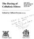 The Dyeing of. Cellulosic Fibres. Edited by Clifford Preston P ~DBs~ BRENT SMITH 2610 GLEN BURNlE DR! (919) 781'-io04 RALEIGH, _-_ NC 27607