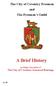 The City of Coventry Freemen and The Freemen s Guild. A Brief History. including a description of The City of Coventry Armorial Bearings 1.