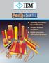 Specially formulated for metalforming Greater abrasion resistance Higher pressures with added durability