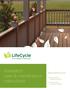 installation care & maintenance instructions lifecycledecking.com 25-year limited residential warranty 20-year limited commercial warranty