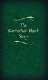 to tell the story of Carrollton Bank.