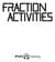 Fraction Activities. Copyright 2009, IPMG Publishing. IPMG Publishing Erin Bay Eden Prairie, Minnesota phone: (612)