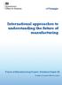 International approaches to understanding the future of manufacturing