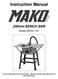 Instruction Manual. 250mm BENCH SAW. Model SROM Our tool range has you covered for DIY. Whatever the job, make light work of it with MAKO tools.