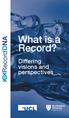 RecordDNA. What is a Record? Differing visions and perspectives