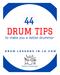 44 Drum Tips to Make You a Better Drummer