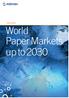 PÖYRY INSIGHT. World Paper Markets up to 2030