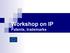 Workshop on IP Patents, trademarks