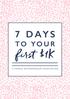 7 DAYS TO YOUR. first $1K. Female Entrepreneur Association