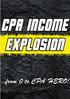 CPA Income Explosion