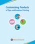 Customizing Products. of Dye-sublimation Printing