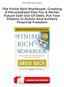 [PDF] The Finish Rich Workbook: Creating A Personalized Plan For A Richer Future (Get Out Of Debt, Put Your Dreams In Action And Achieve Financial