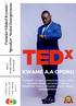 KWAME A.A OPOKU FUTURIST GLOBAL KEYNOTE SPEAKER TEDX SPEAKER BRAND ARCHITECT DIGITAL MARKETER PUBLIC SPEAKING COACH SERIAL ENTREPRENEUR