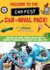 WELCOME TO THE CAR-NIVAL PACK! in association with JOIN OUR CAR-NIVAL TRIBES AND BE PART OF CARFEST S BIGGEST AND BOLDEST CAR-NIVAL YET!