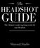 The HEADSHOT GUIDE. The Ultimate Guide to getting ready for your Headshot