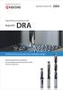 DRA DRA. MagicDrill. High Efficiency Modular Drill. Excellent hole accuracy with a low cutting force design. High Efficiency Modular Drill