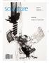 sculpture Sarah Sze Sculpture as Transformation C1sclp_sep12:cover 10/26/12 9:59 AM Page 1 September 2012 Vol. 31 No. 7