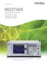 Product Brochure. MG3740A Analog Signal Generator 100 khz to 2.7 GHz 100 khz to 4.0 GHz 100 khz to 6.0 GHz