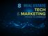 8 REAL ESTATE TECH & MARKETING TRENDS TO EMBRACE